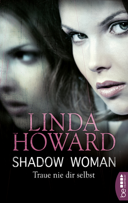 Shadow Woman – Traue nie dir selbst von Howard,  Linda, Link,  Michaela