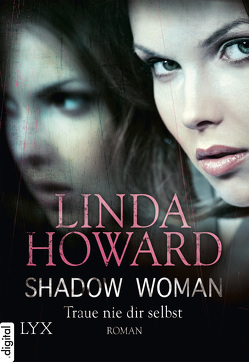 Shadow Woman – Traue nie dir selbst von Howard,  Linda, Link,  Michaela