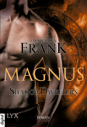 Shadowdwellers – Magnus von Bauer,  Beate, Frank,  Jacquelyn