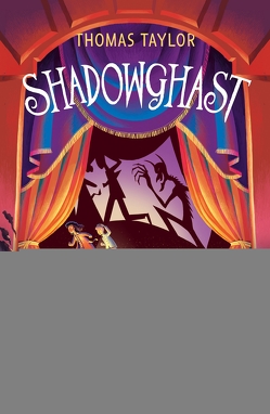 Shadowghast – Die Geheimnisse von Eerie-on-Sea von Max,  Claudia, Taylor,  Thomas