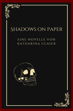 Shadows On Paper von Glaser,  Katharina