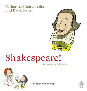 Shakespeare! von Mahrenholtz,  Katharina, Parisi,  Dawn