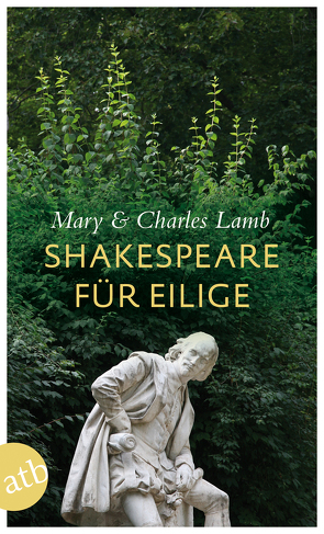 Shakespeare für Eilige von Keck,  Karl Heinrich, Klotz,  Günther, Lamb,  Charles, Lamb,  Mary