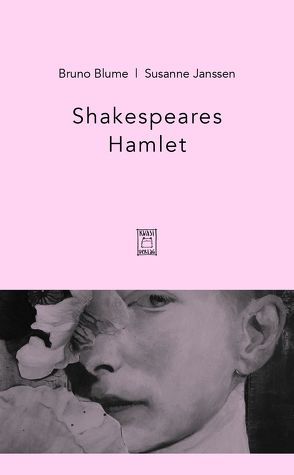 Hamlet von Blume,  Bruno, Janssen,  Susanne, Shakespeare,  William