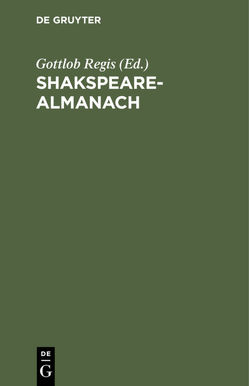 Shakspeare-Almanach von Regis,  Gottlob