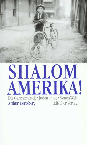 Shalom, Amerika! von Hertzberg,  Arthur, Tempel,  Sylke