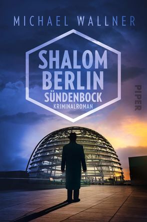 Shalom Berlin – Sündenbock von Wallner,  Michael