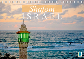 Shalom Israel (Tischkalender 2021 DIN A5 quer) von CALVENDO
