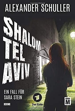 Shalom Tel Aviv von Schuller,  Alexander