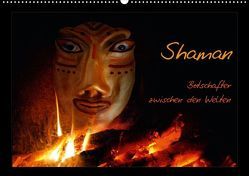 Shaman – Botschafter zwischen den Welten (Posterbuch DIN A3 quer) von Hubner,  Katharina