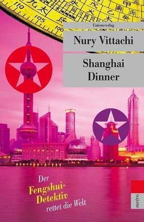 Shanghai Dinner von Ballin,  Ursula, Vittachi,  Nury