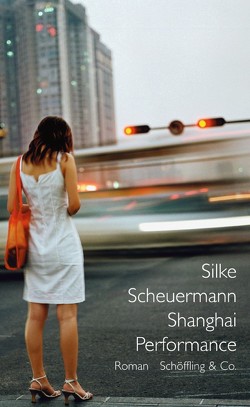 Shanghai Performance von Scheuermann,  Silke