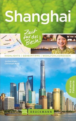 Shanghai – Zeit für das Beste von Klein,  Jochen, Mohr,  Christoph