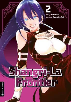 Shangri-La Frontier 02 von Fuji,  Ryosuke, Katarina, Lange,  Markus