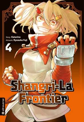 Shangri-La Frontier 04 von Fuji,  Ryosuke, Katarina, Lange,  Markus