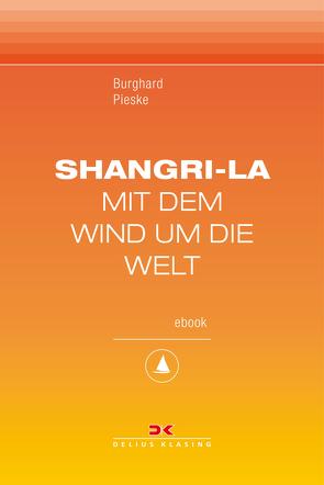 Shangri-La von Pieske,  Burghard