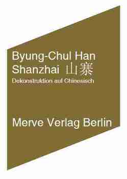 Shanzhai 山寨 von Han,  Byung-Chul