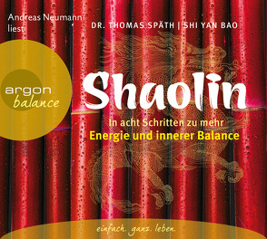 Shaolin von Bao,  Shi Yan, Neumann,  Andreas, Späth,  Thomas