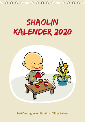 Shaolin Kalender 2020 (Tischkalender 2020 DIN A5 hoch) von Moestl (Texte),  Bernhard, Nemeth (Illustrationen),  Irene