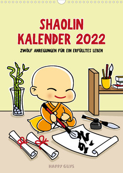 Shaolin Kalender 2022 (Wandkalender 2022 DIN A3 hoch) von Moestl,  Bernhard, Nemeth,  Irene