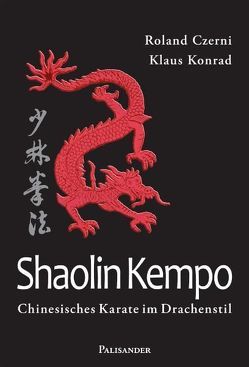 Shaolin Kempo von Czerni,  Roland, Konrad,  Klaus