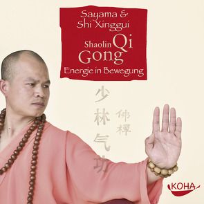 Shaolin Qi Gong, 1 Audio-CD [Audiobook] (Audio CD) von Sayama, Xinggui,  Shi