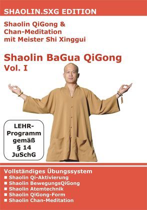 Shaolin QiGong & Chan-Meditation mit Meister Shi Xinggui von Eckert,  Gottfried, Pätzold,  Manfred, Vietze,  Thomas, Xinggui,  Shi