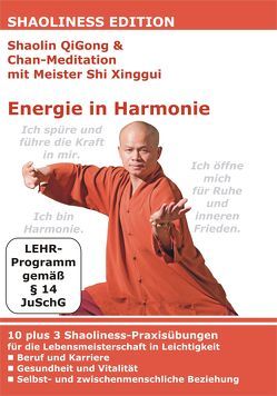 Shaolin QiGong & Chan-Meditation mit Meister Shi Xinggui von Eckert,  Gottfried, Pätzold,  Manfred, Vietze,  Thomas, Xinggui,  Shi