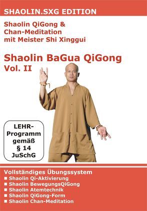 Shaolin QiGong & Chan-Meditation mit Meister Shi Xinggui von Eckert,  Gottfried, Pätzold,  Manfred, Vietze,  Thomas, Xinggui,  Shi