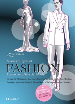 Shapes & Styles of Fashion – Formen und Stile der Mode von Feyerabend,  F. Volker, Gosh,  Frauke