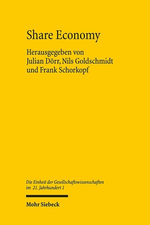 Share Economy von Dörr,  Julian, Goldschmidt,  Nils, Schorkopf,  Frank