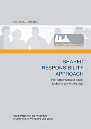 Shared Responsibility Approach von Beck,  Detlef, Blum,  Heike