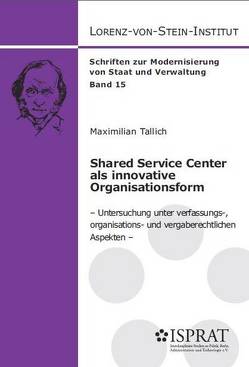 Shared Service Center als innovative Organisationsform von Tallich,  Maximilian