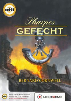 Sharpes Gefecht von Cornwell,  Bernard, Kübler,  Alena, Michaelis,  Torsten, Schumacher,  Rainer