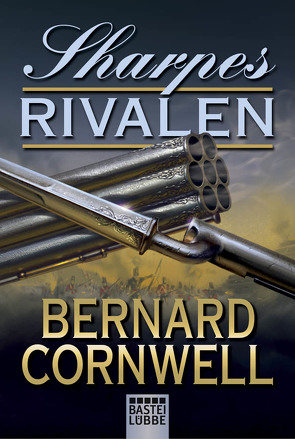Sharpes Rivalen von Cornwell,  Bernard