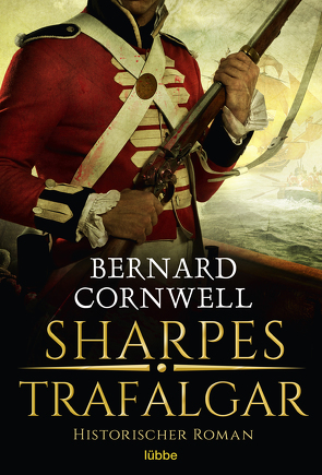 Sharpes Trafalgar von Cornwell,  Bernard, Honnef,  Joachim