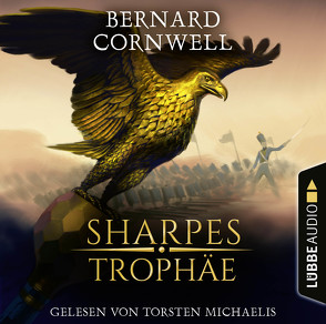 Sharpes Trophäe von Cornwell,  Bernard, Michaelis,  Torsten