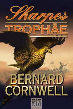 Sharpes Trophäe von Cornwell,  Bernard