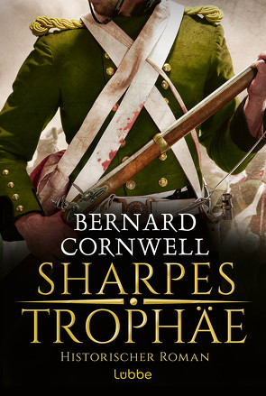 Sharpes Trophäe von Cornwell,  Bernard