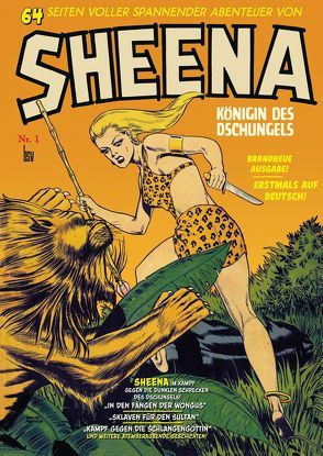 Sheena – Königin des Dschungels Band 1 von Friedrich,  Eckhard, Friedrich,  Eva, Morgan,  Thomas