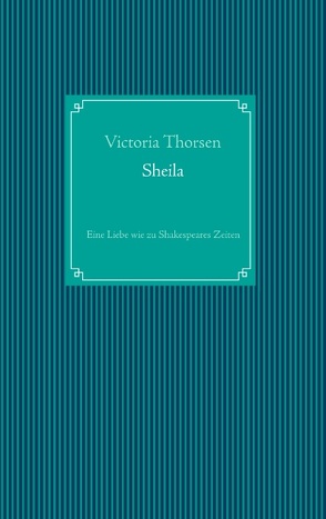 Sheila von Thorsen,  Victoria