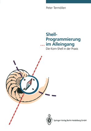 Shell-Programmierung … im Alleingang von Termöllen,  Peter