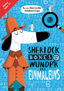 Sherlock Bones und die Wunder des Einmaleins von Bigwood,  John, Marx,  Jonny