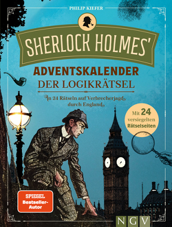 Sherlock Holmes‘ Adventskalender der Logikrätsel von Kiefer,  Philip