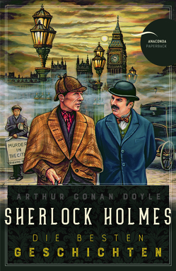 Sherlock Holmes – Die besten Geschichten von Doyle,  Arthur Conan