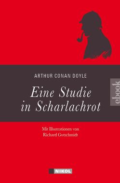 Sherlock Holmes: Eine Studie in Scharlachrot von Doyle,  Arthur Conan, Eisenhofer-Halim,  Hannelore