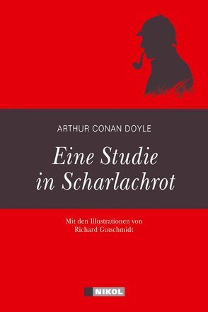 Sherlock Holmes: Eine Studie in Scharlachrot von Doyle,  Arthur Conan, Eisenhofer-Halim,  Hannelore