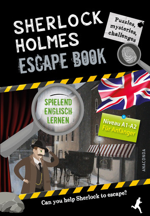 Sherlock Holmes Escape Book. Spielend Englisch lernen – für Anfänger Sprachniveau A1–A2 von Saint-Martin,  Gilles