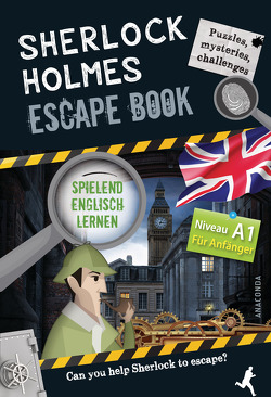 Sherlock Holmes Escape Book. Spielend Englisch lernen – für Anfänger Sprachniveau A1 von Saint-Martin,  Gilles