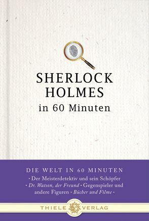 Sherlock Holmes in 60 Minuten von Kastner,  Jörg